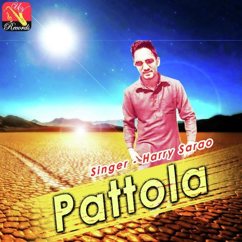 Pattola by Harry Sarao - Download on PagalFree
