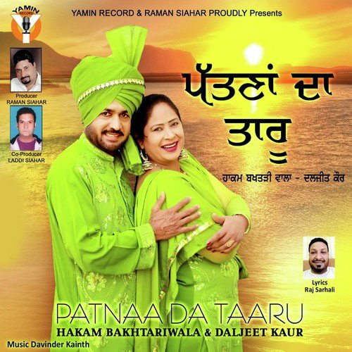 Patnaa Da Taaru by Hakam Bakhtariwala, Diljeet Kaur, Hakam Bakhtariwala, Diljeet Kaur - Download on PagalFree