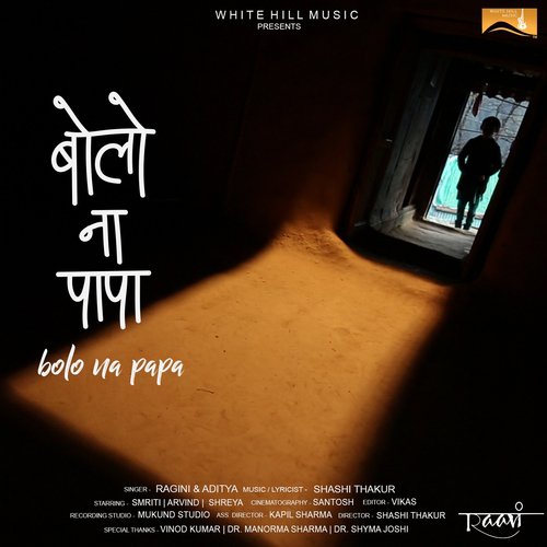 Bolo Na Papa by Ragini, Aditya - Download on PagalFree