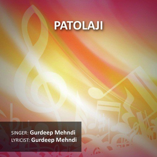 Patolaji by Gurdeep Mehndi - Download on PagalFree