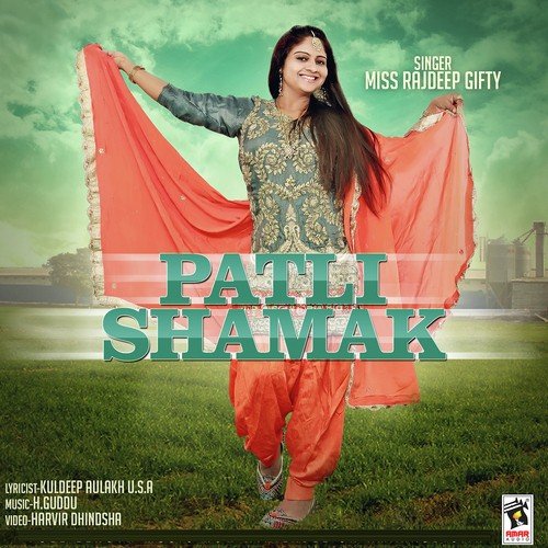 Patli Shamak by Miss Rajdeep Gifty - Download on PagalFree