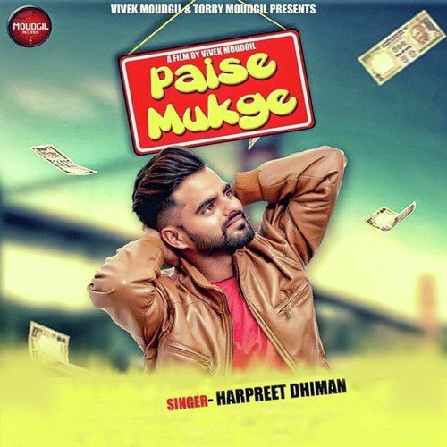 Paise Mukge by Harpreet Dhiman - Download on PagalFree