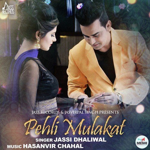 Pehli Mulakat by Jassi Dhaliwal - Download on PagalFree