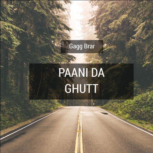 Paani Da Ghutt by Gagg Brar - Download on PagalFree