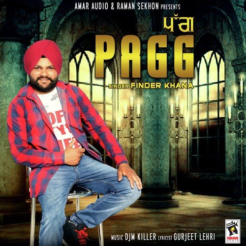 Pagg by Gagg Brar - Download on PagalFree