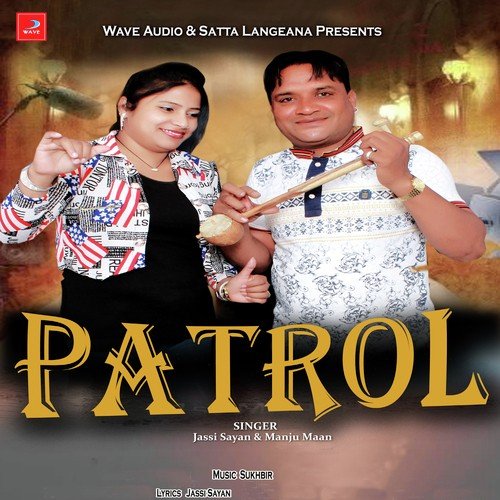 Patrol by Jassi Sayan, Manju Maan - Download on PagalFree