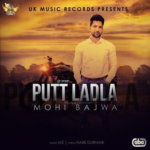 Putt Ladla by Mohi Bajwa - Download on PagalFree
