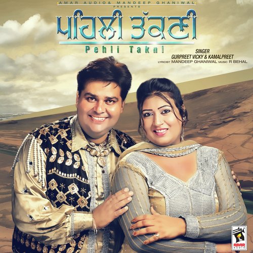 Pehli Takni by Gurpreet Vicky, Kamalpreet - Download on PagalFree