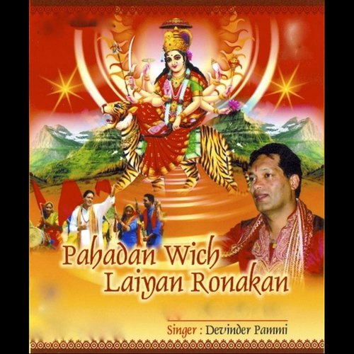 Pahadan Wich Laiyan Ronakan by Devinder Pammi - Download on PagalFree