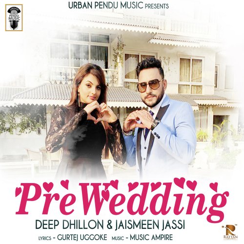 Pre Wedding by Deep Dhillon, Jaismeen Jassi - Download on PagalFree