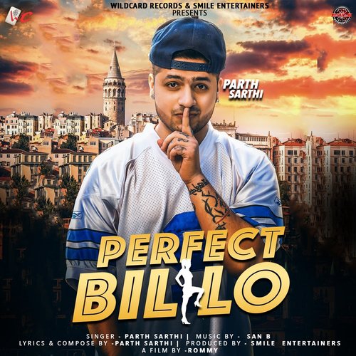 Perfect Billo (From Perfect Billo) by Parth Sarthi - Download on PagalFree