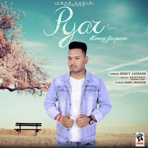 Pyar by Honey Jagraon - Download on PagalFree