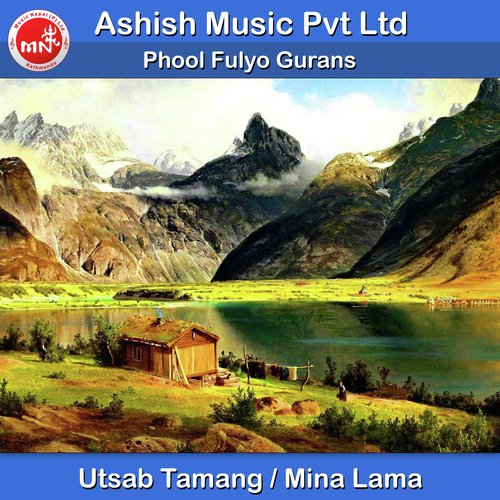 Phool Fulyo Gurans by Utsab Tamang, Mina Lama - Download on PagalFree