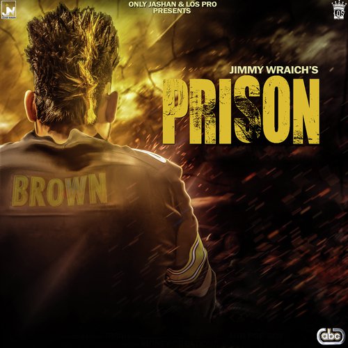 Prison by Jimmy Wraich with Youngstarr Pop Boy - Download on PagalFree