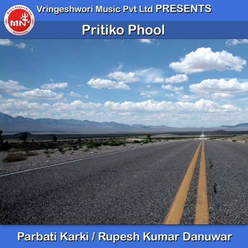 Pritiko Phool by Parbati Karki, Rupesh Kumar Danuwar - Download on PagalFree
