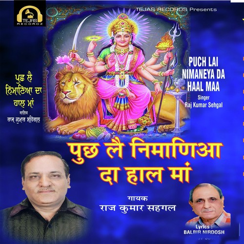 Puch Lai Nimaneya Da Haal Maa by Raj Kumar Sehgal - Download on PagalFree