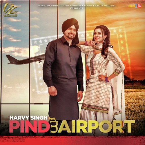 Pind To Airport by Harvy Singh - Download on PagalFree