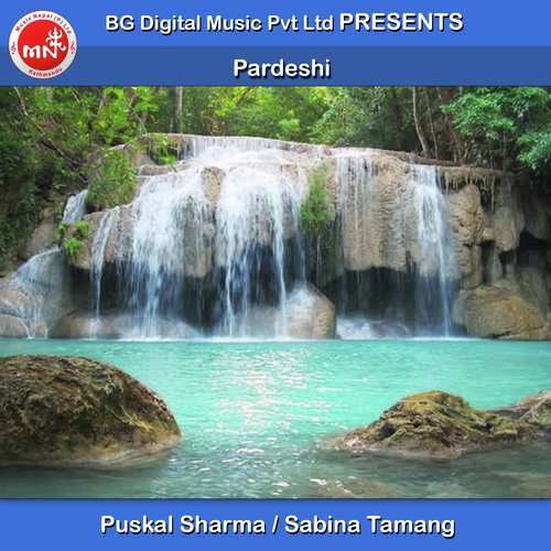 Pardeshi by Puskal Sharma, Sabina Tamang - Download on PagalFree
