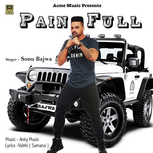 Painfull by Sonu Bajwa - Download on PagalFree