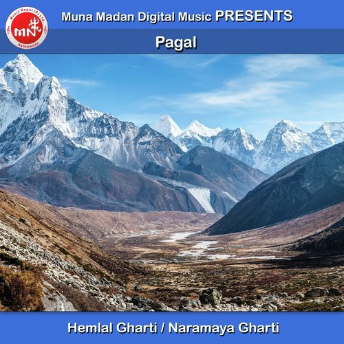 Pagal by Hemlal Gharti, Naramaya Gharti - Download on PagalFree
