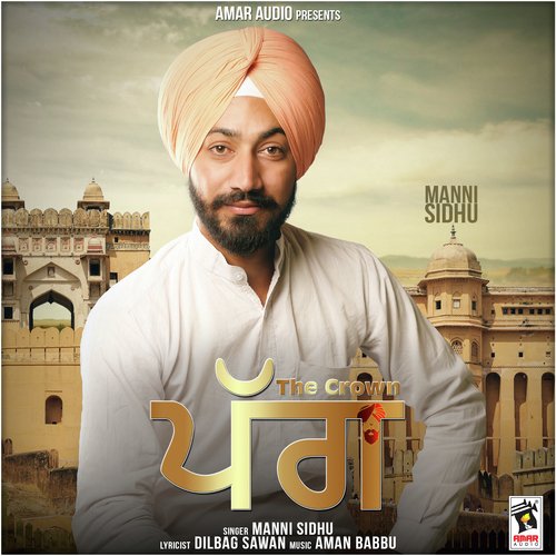 Pagg (The Crown) by Manni Sidhu - Download on PagalFree