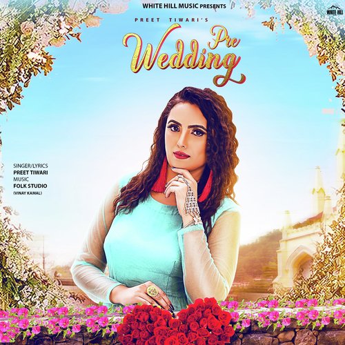 Pre Wedding by Preet Tiwari - Download on PagalFree