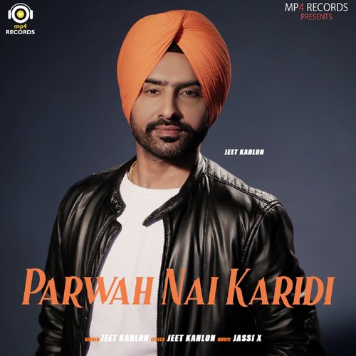 Parwah Nai Karidi by Jeet Kahlon - Download on PagalFree