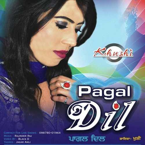 Pagal Dil by Khusi - Download on PagalFree