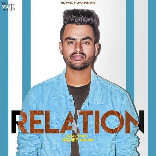 Relation by Romey Maan - Download on PagalFree