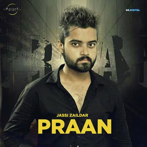Praan by Jassi Zaildar - Download on PagalFree