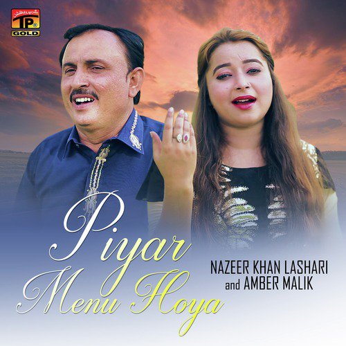 Piyar Menu Hoya by Nazeer Khan Lashari, Amber Malik - Download on PagalFree
