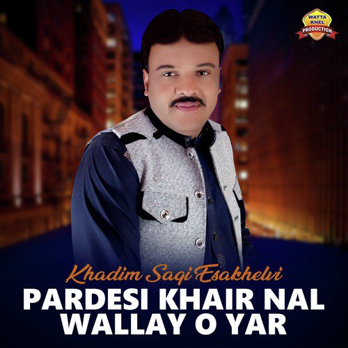 Yari Saday Nal La by Khadim Saqi Esakhelvi - Download on PagalFree