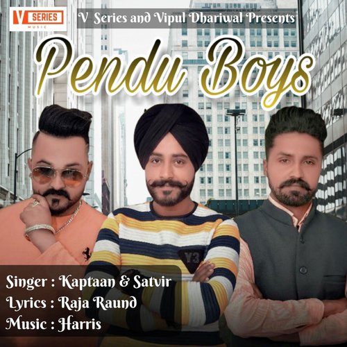 Pendu Boys by Kaptan Laadi, Satvir - Download on PagalFree