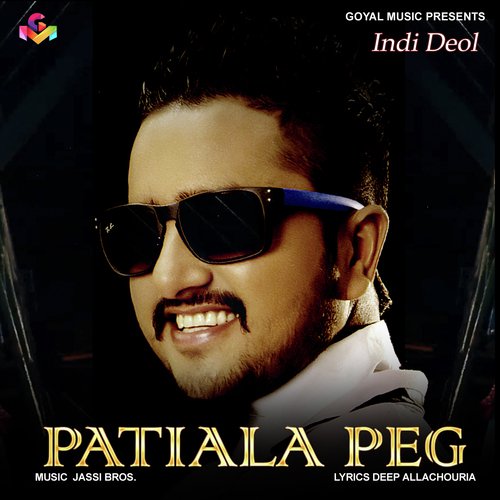 Patiala Peg by Indi Deol - Download on PagalFree