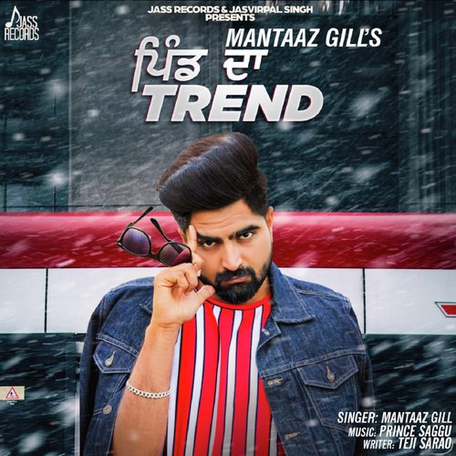 Pind da Trend by Mantaaz Gill - Download on PagalFree