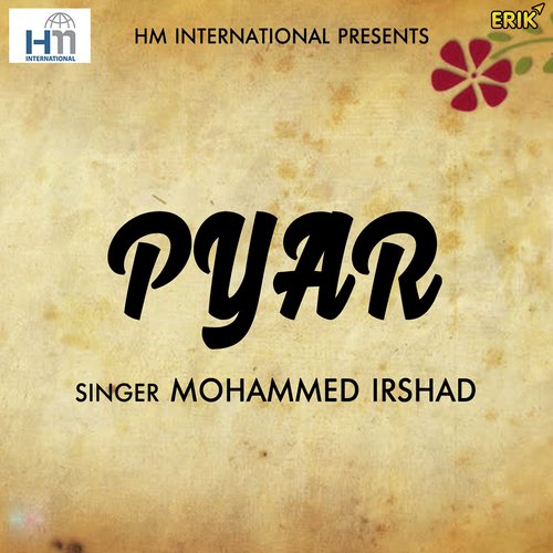 Pyar by Mohammed Irshad - Download on PagalFree