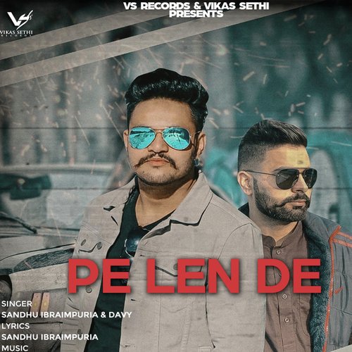 Pee Len De by Sandhu Ibrahimpuria, Davy - Download on PagalFree