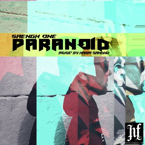Paranoid by Saengh One, Harm Sandhu - Download on PagalFree