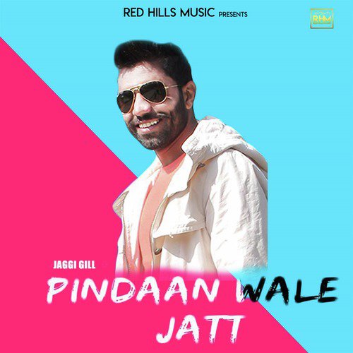 Pindaan Wale Jatt by Jaggi Gill - Download on PagalFree