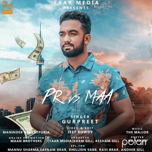 Pr vs Maa by Gurpreet - Download on PagalFree