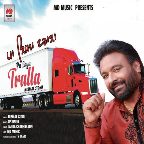 Pa Laya Tralla by Nirmal Sidhu - Download on PagalFree