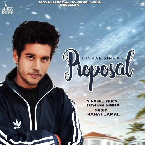 Proposal by Tushar Sinha - Download on PagalFree