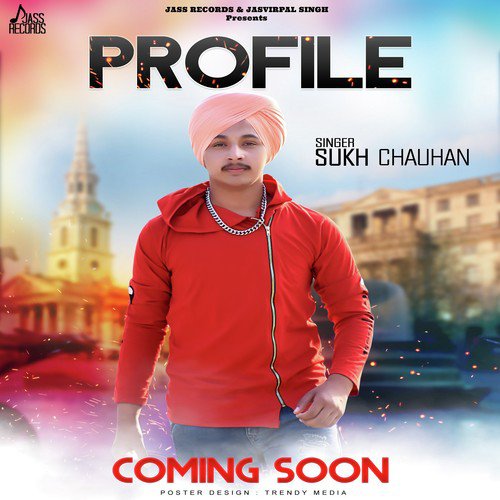 Profile by Sukh Chauhan - Download on PagalFree