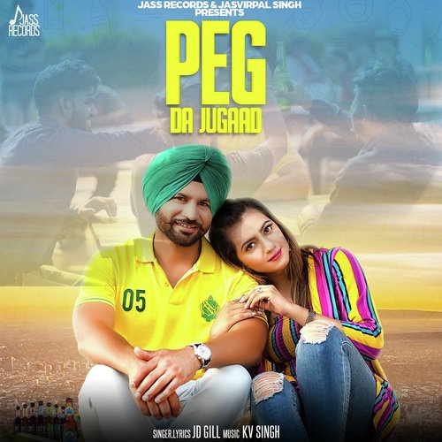 Peg Da Jugad by Jd Gill - Download on PagalFree