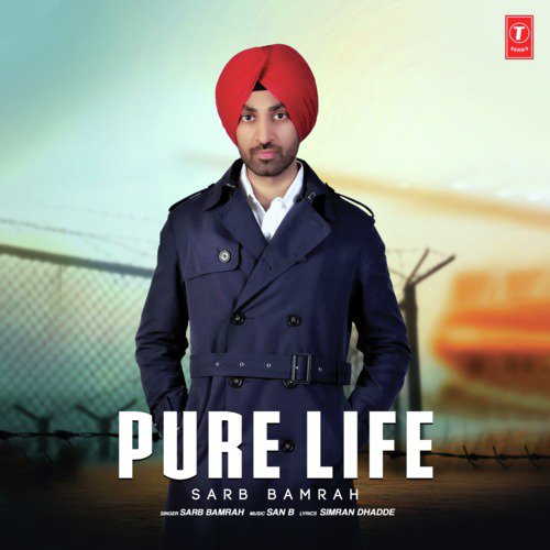 Pure Life by San B, Sarb Bamrah - Download on PagalFree