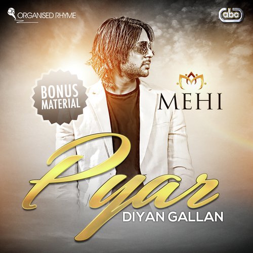 Pyar Diyan Gallan (Wizzy Wiz Mix) by Mehi - Download on PagalFree