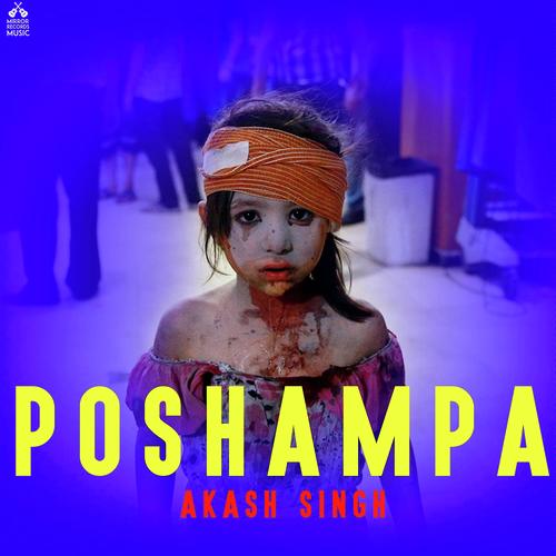 Poshampa by Akash Singh, Gandharv, Gandharv - Download on PagalFree