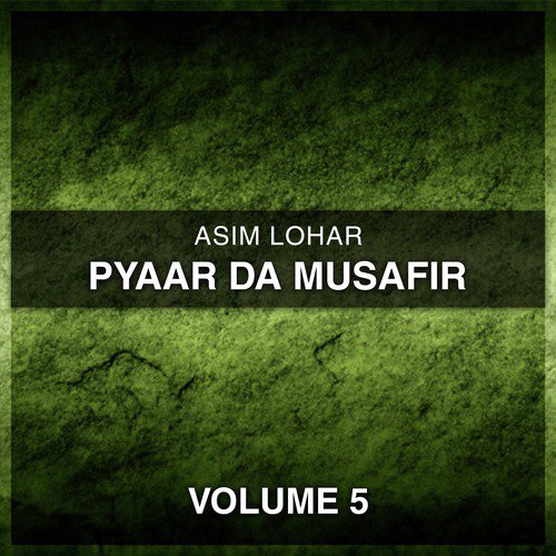 Akhiyan Wich Nehwa Da Pani by Asim Lohar - Download on PagalFree