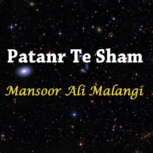 Patanr Te Sham Ho Gai by Mansoor Ali Malangi - Download on PagalFree