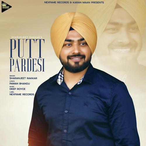 Putt Pardesi by Sharanjeet Rakkar - Download on PagalFree